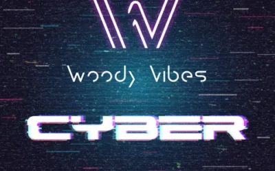 Woody Vibes – New single – CYBER