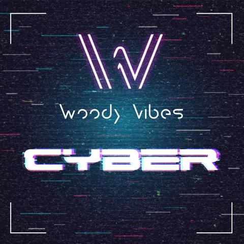 Woody Vibes – New single – CYBER